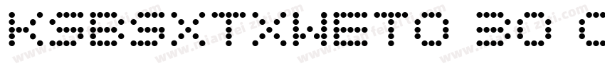 KSBSXTXWET0 30 0字体转换